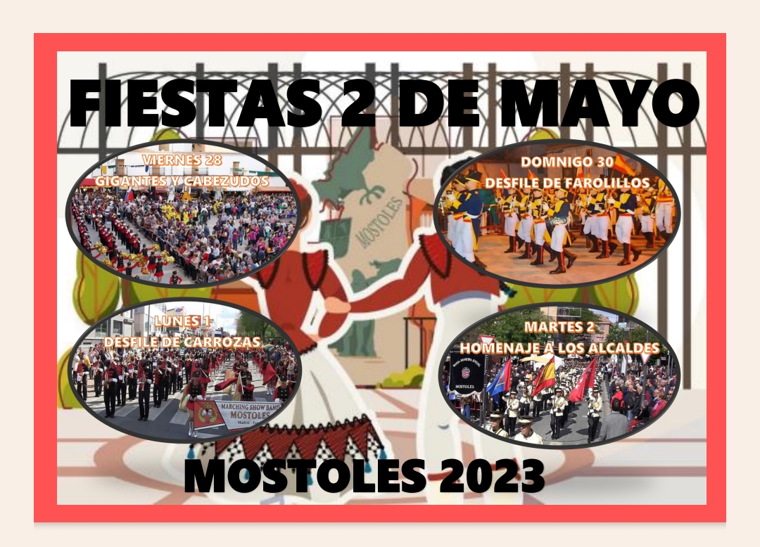 FIESTAS 2 DE MAYO 2023 MOSTOLES